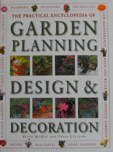 Practical Encyclopedia Of Garden Planning, Design & Decoration