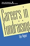 cover of Careers in Fundraising (AFP/Wiley Fund Development Series) (AFP/Wiley Fund Development Series)
