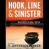 Hook, Line & Sinister: Mysteries to Reel You In | [T. Jefferson Parker]