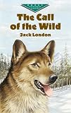 The Call of the Wild (Dover Evergreen Classics)