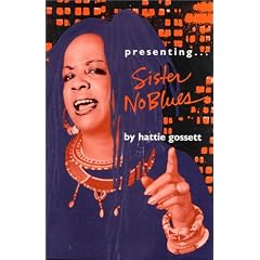 Presenting...Sister No Blues