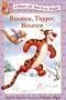 Bounce, Tigger, Bounce (Winnie the Pooh First Reader)