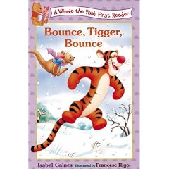 Bounce, Tigger, Bounce (Winnie the Pooh First Reader)