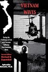 Vietnam Wives: Facing the Challenges of Life With Veterans Suffering Post-Traumatic Stress