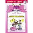 Annie and Snowball and the Dress-up Birthday (Annie and Snowball Ready-to-Read) by Cynthia Rylant and Suçie Stevenson