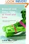 Broccoli and Other Tales of Food and Love