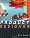 Becoming a Product Designer: A Guide to Careers in Design