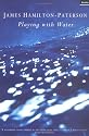 Playing with Water: Alone on a Philippine Island