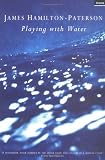 Playing with Water: Alone on a Philippine Island