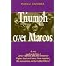 Triumph over Marcos: A Story Based on the Lives of Gene Viernes & Silme Domingo, Filipino American Cannery Union Organizers, Their Assassination, and the Trial That