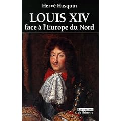 Louis XIV face � l'Europe du Nord : L'absolutisme vaincu par les libert�s