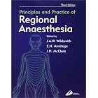 Principles and Practice of Regional Anesthesia by J. A. W. Wildsmith, Edward N. Armitage, and John H. McClure