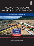 Promoting Silicon Valleys in Latin America : lessons from Costa Rica