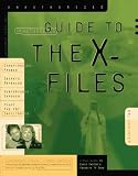  : The Unauthorized Guide to the X-Files