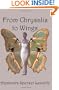 From Chrysalis to Wings
