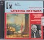 Donizetti: Caterina Cornaro / Masini