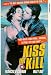 VHS : Kiss Or Kill [1997]