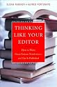 Thinking Like Your Editor: How to Write Great Serious Nonfiction--and Get it Published