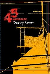 45 Aniversario: Johnny Ventura