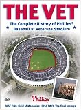 The Vet: The Complete History of Phillies Baseball at Veterans Stadium