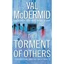 The Torment of Others