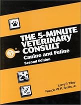 5 Minute Veterinary Consult: Canine and Feline (5-Minute Consult Series)
