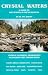 Crystal Waters: A Guide to Hot Springs & the Ouachitas