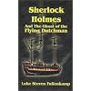 Sherlock Holmes and the Ghost of the Flying Dutchman