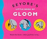 Eeyore's little book of gloom