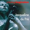 Jacqueline du Pr� - a lasting inspiration
