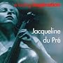 Jacqueline du Pr� - a lasting inspiration ~ Antonin Dvorak