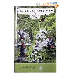 The Little Grey Men: A Story for the Young in Heart