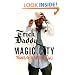 Magic City: Trials of a Native Son