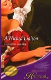 A Wicked Liaison (Historical Romance Large Print)