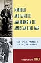 Manhood and Patriotic Awakening in the American Civil War: The John E. Mattoon Letters, 1859D1866