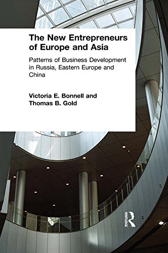 The New Entrepreneurs of Europe and Asia: Patterns of Business Development in Russia, Eastern Europe and China