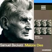 Malone Dies | [Samuel Beckett]