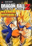 ドラゴンボールZ INFINITE WORLD MAXIMUM DATA BIBLE (Vジャンプブックス)/