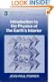Introduction to the Physics of the Earth's Interior (Cambridge Topics in Mineral Physics and Chemistry)