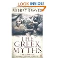 The Greek Myths: The Complete and Definitive Edition