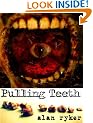 Pulling Teeth