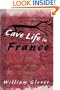 Cave Life In France: Eat, Drink, Sleep...