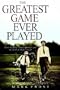 The Greatest Game Ever Played