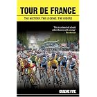 Click here to buy  Tour de France: The History, the Legend, the Riders  by Graeme Fife.