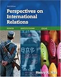 Perspectives on international relations : power, institutions, ideas