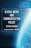 Global media and communication policy : an international perspective