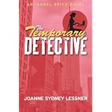 The Temporary Detective (An Isobel Spice Novel)