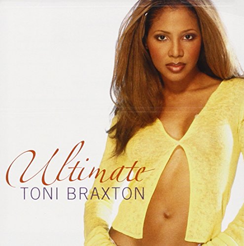 Toni Braxton - Ultimate (Special Russian Version) - Zortam Music