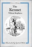 The Kennet : pomps of yesterday
