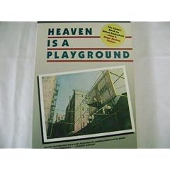 Heaven Is a Playground